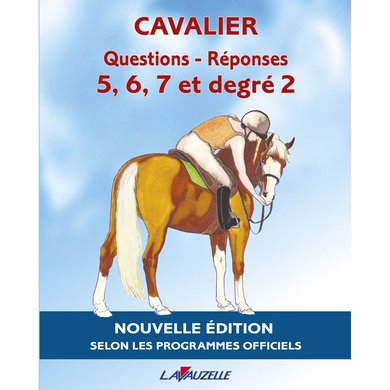 Lavauzelle Livre Cavalier-Questions/Résponses G5-G7 & Degré 2