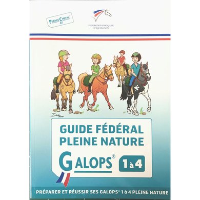 FFE Livre Guide Federal Pleine Nature Galops 1-4