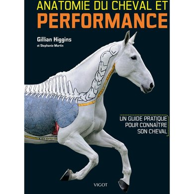 Vigot Livre Anatomie du cheval et performance