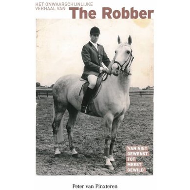 Het onwaarschijnlijke verhaal van The Robber