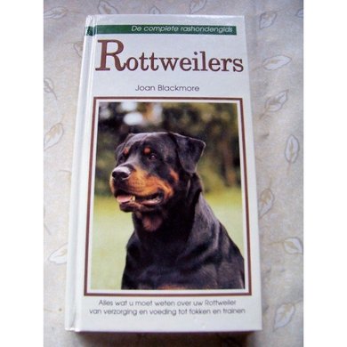 Complete Rashondengids: Rottweilers
