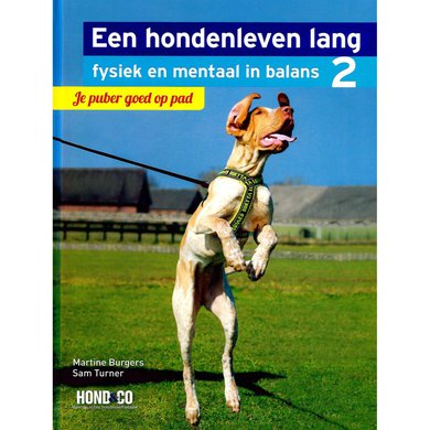 Een hondenleven lang fysiek en mentaal in balans - Deel 2